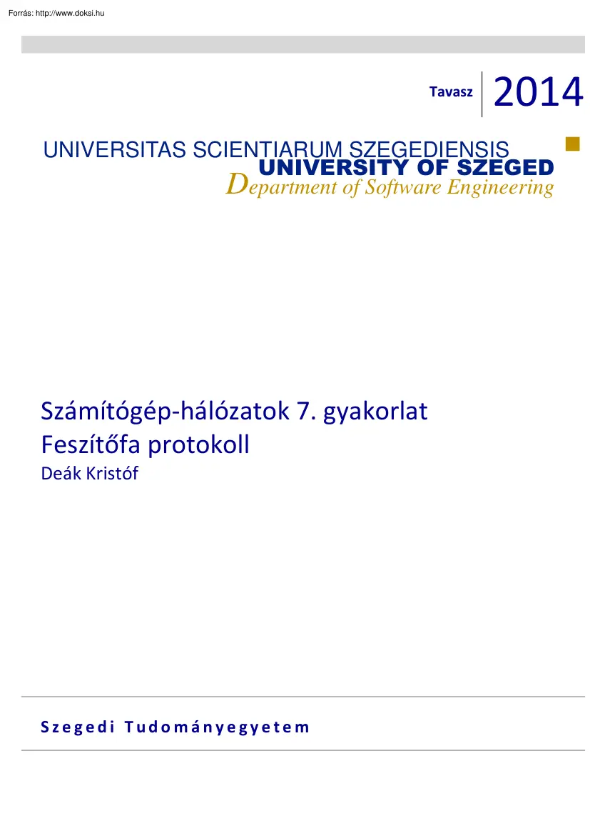 Deák Kristóf - Számítógép-hálózatok, Feszítőfa protokoll