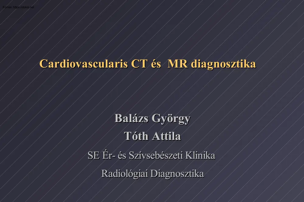 Balázs-Tóth - Cardiovascularis CT és MR diagnosztika