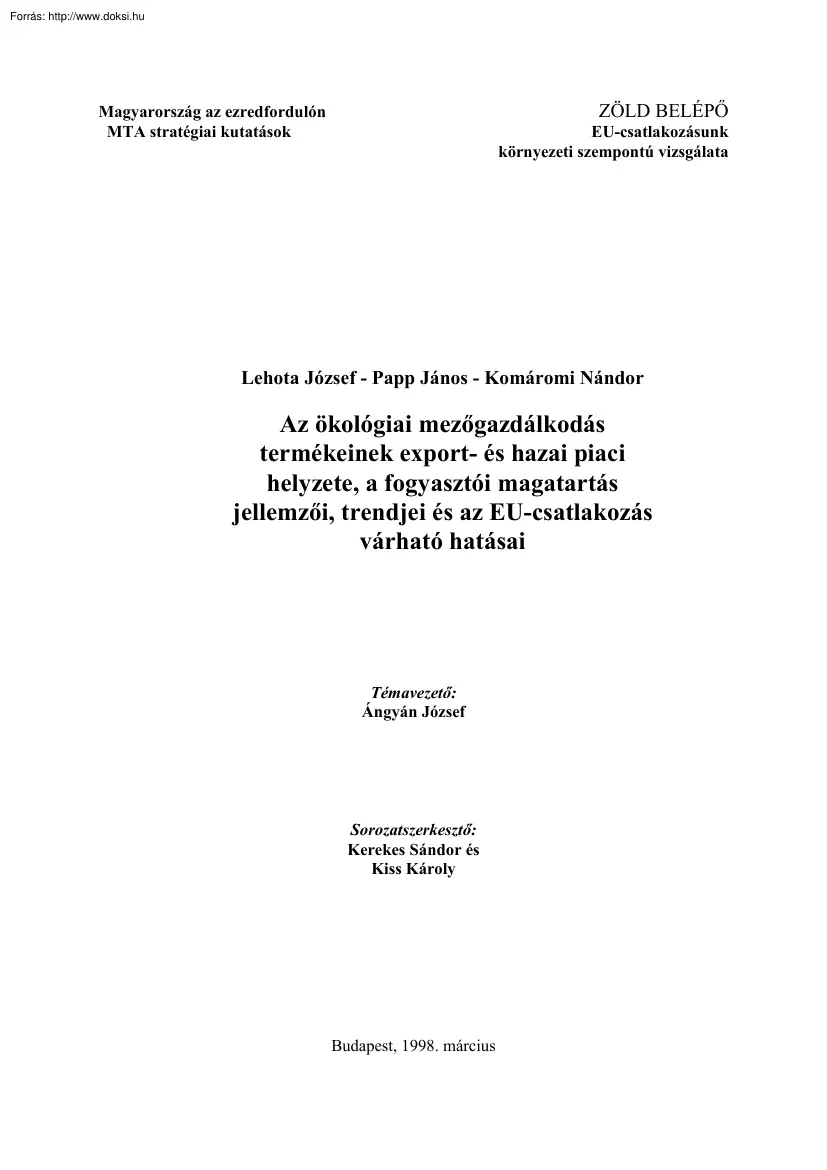 Komáromi-Lehota-Papp - Az ökológiai mezőgazdálkodás termékeinek export- és hazai piaci