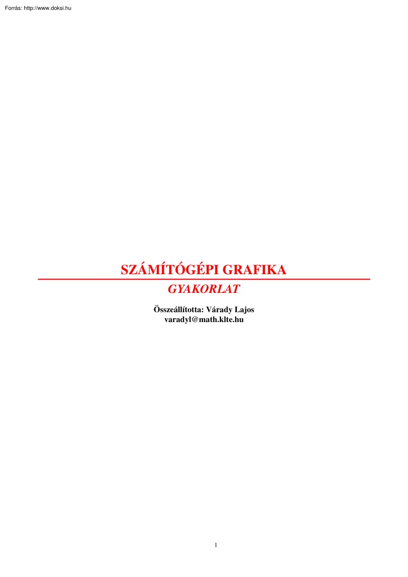 Várady Lajos - Számítógépes grafika gyakorlat