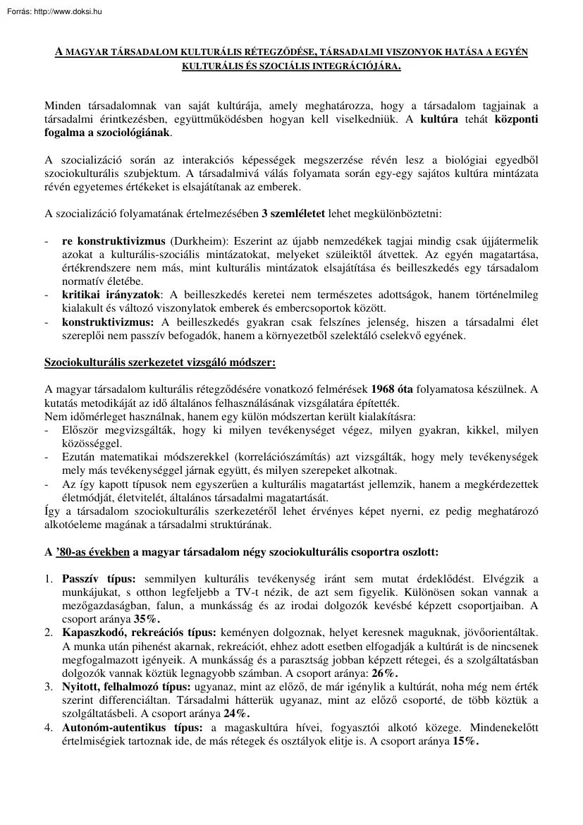 A magyar társadalom kulturális rétegződése, kulturális és szociális integrációja