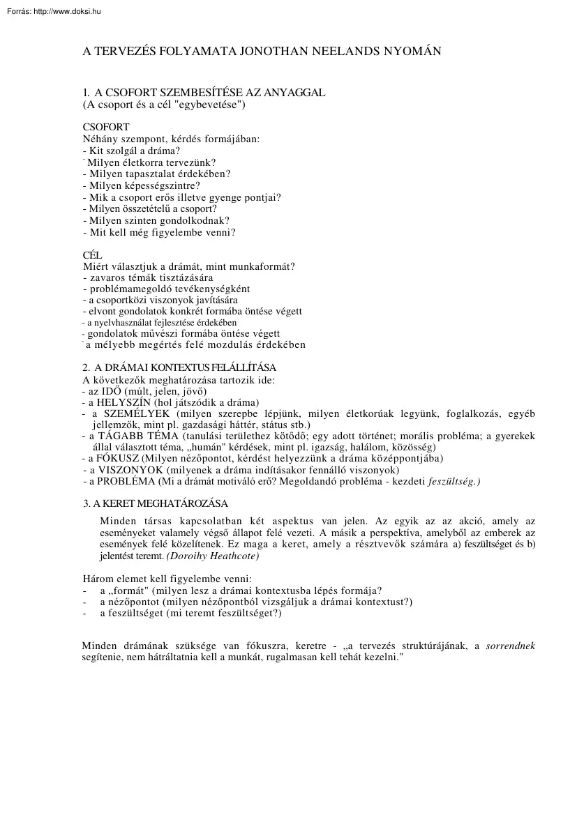 A tervezés folyamata Jonothan Neelands nyomán