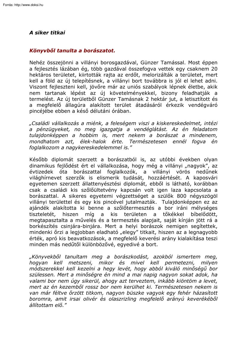 A siker titkai, Günzer Tamás könyvből tanulta a borászatot
