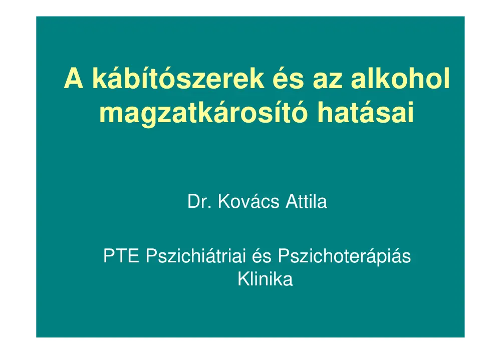 Dr. Kovács Attila - A kábítószerek és az alkohol magzatkárosító hatásai