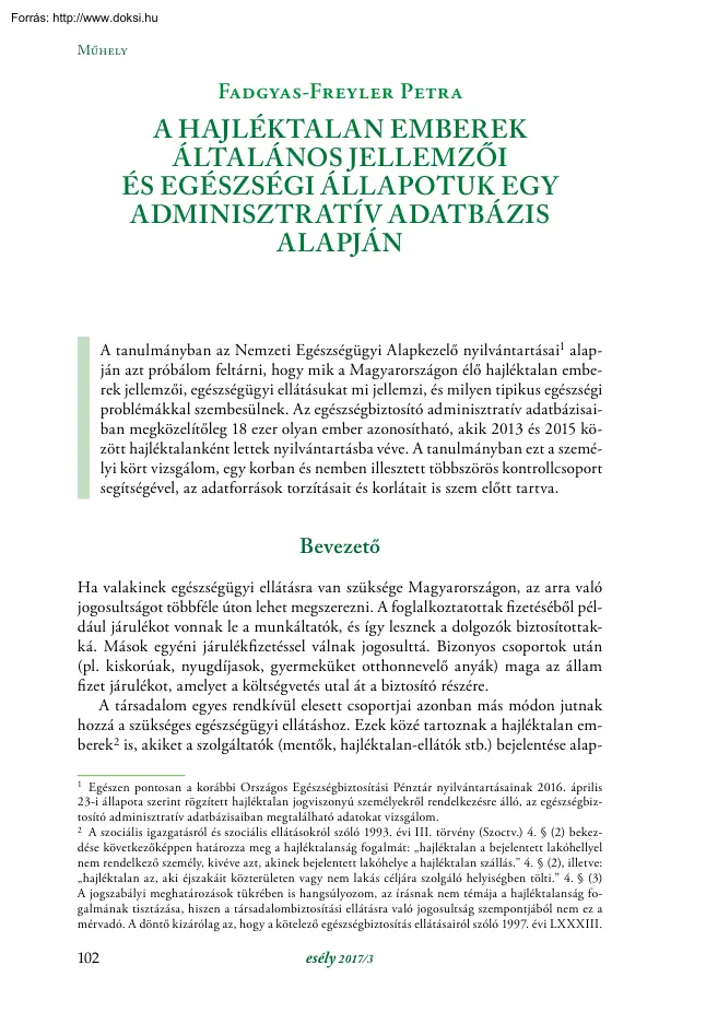 Fadgyas-Freyler Petra - A hajléktalan emberek általános jellemzői és egészségi állapotuk