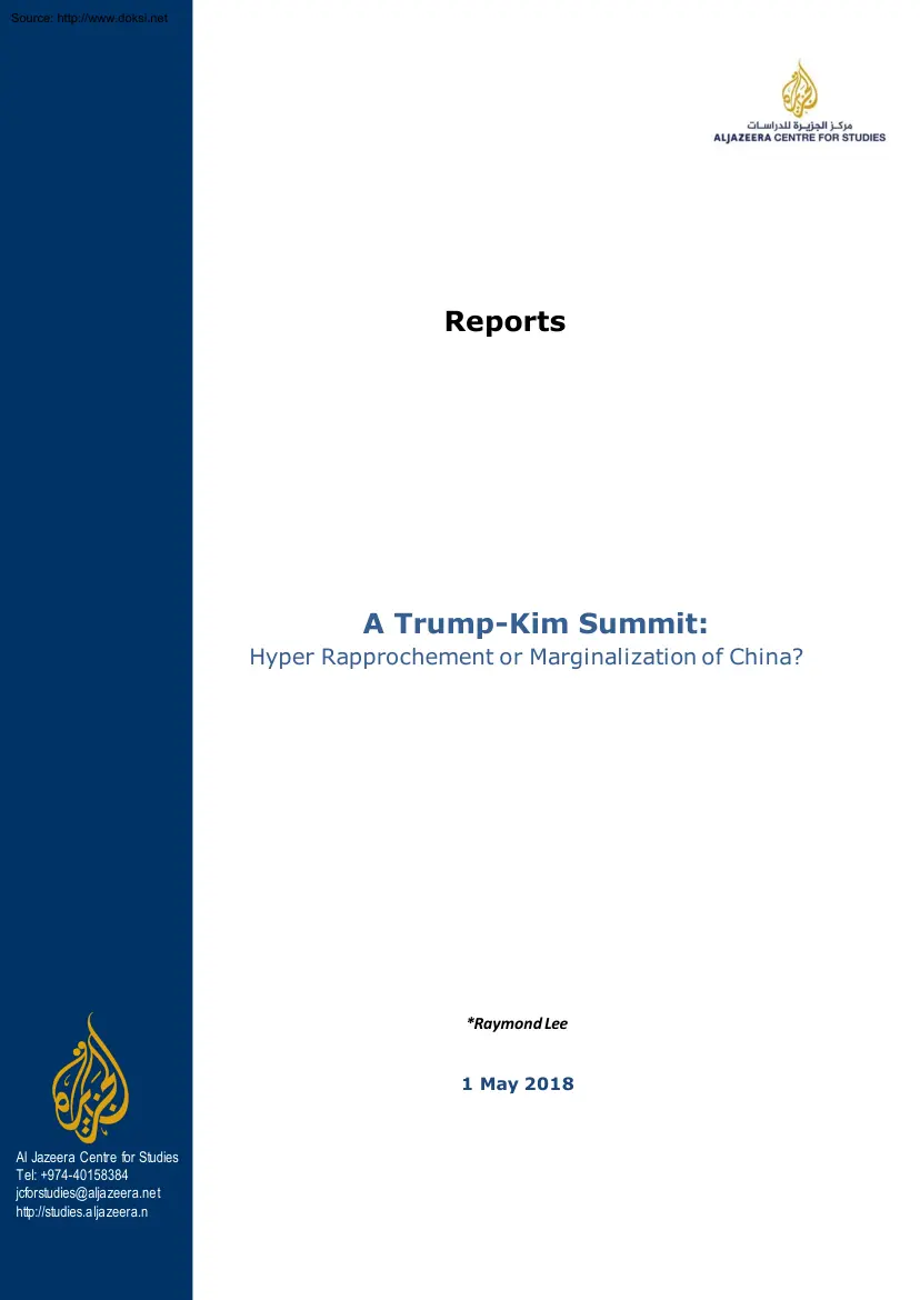A Trump Kim Summit, Hyper Rapprochement or Marginalization of China