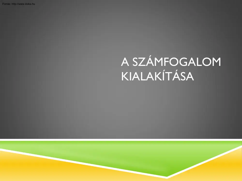 A számfogalom kialakítása