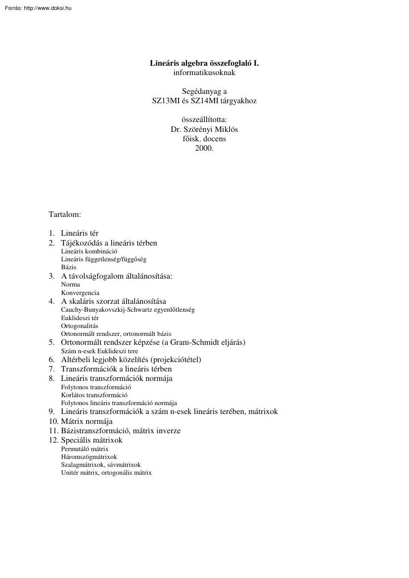 Dr. Szörényi Miklós - Lineáris algebra összefoglaló I