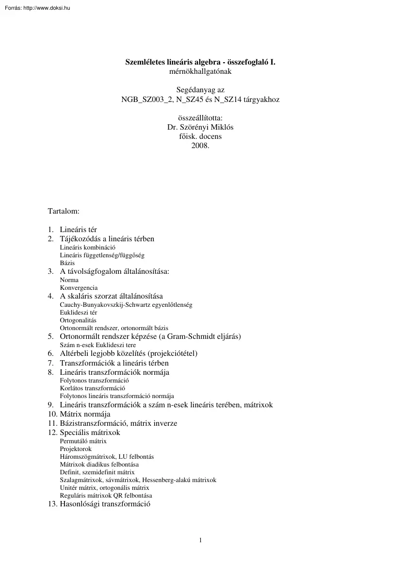 Dr. Szörény Miklós - Szemléletes lineáris algebra összefoglaló
