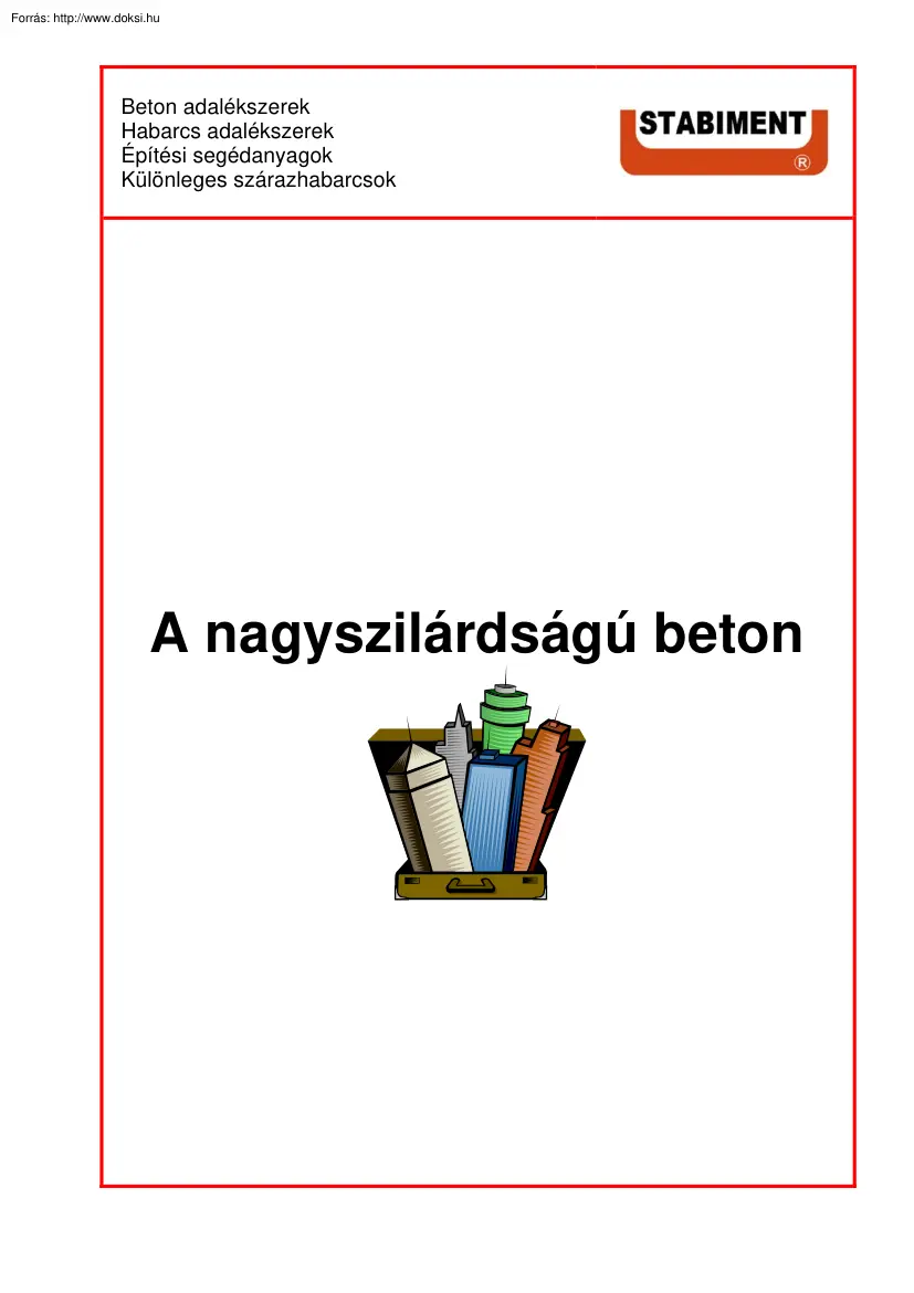 A nagyszilárdságú beton