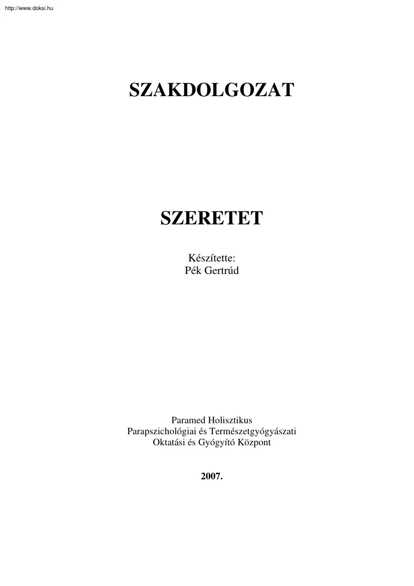 Pék Gertrúd - Szeretet