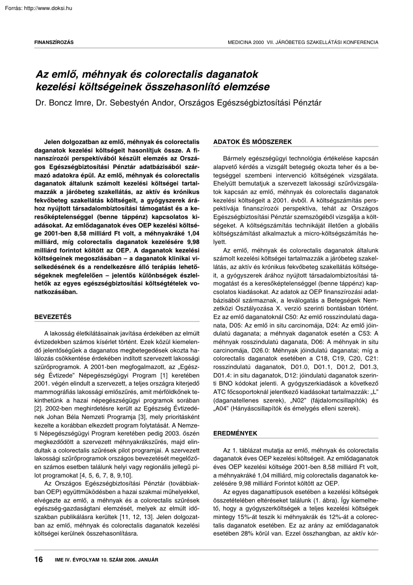 Dr. Boncz-Dr. Sebestyén - Az emlő, méhnyak és colorectalis daganatok kezelési költségeinek