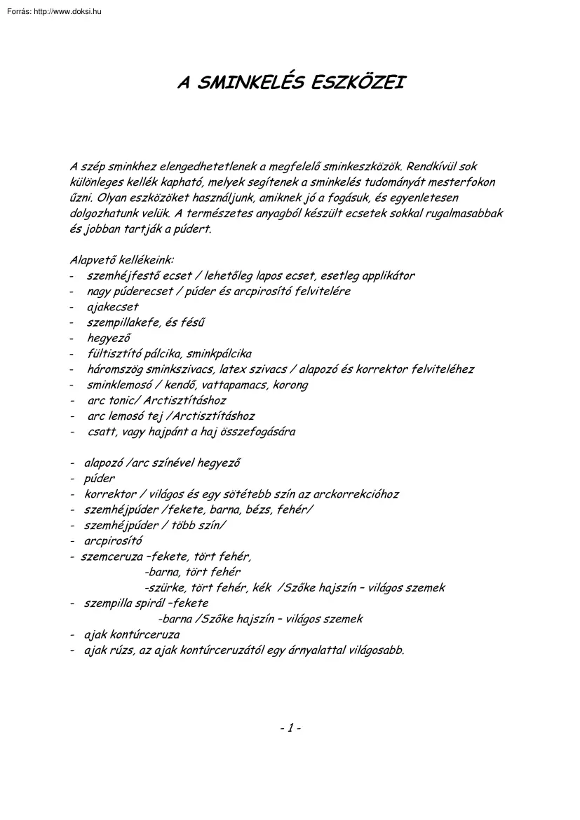 A sminkelés eszközei