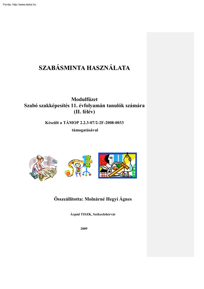 Molnárné Hegyi Ágnes - Szabásminta használata
