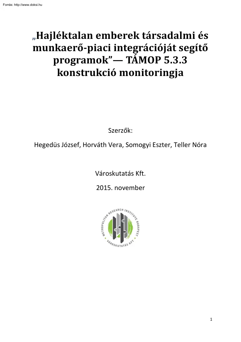 Hajléktalan emberek társadalmi és munkaerő-piaci integrációját segítő programok