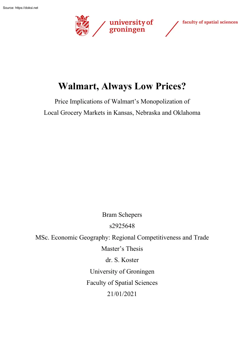 Bram Schepers - Walmart, Always Low Prices, Price Implications of Walmarts Monopolization of Local