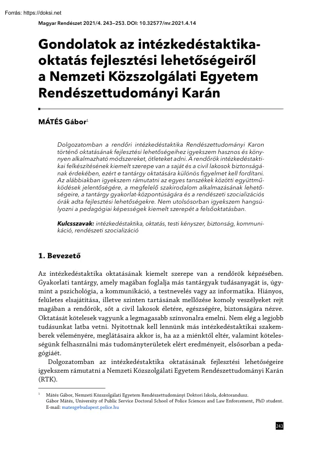 Mátés Gábor - Gondolatok az intézkedéstaktika-oktatás fejlesztési lehetőségeiről a