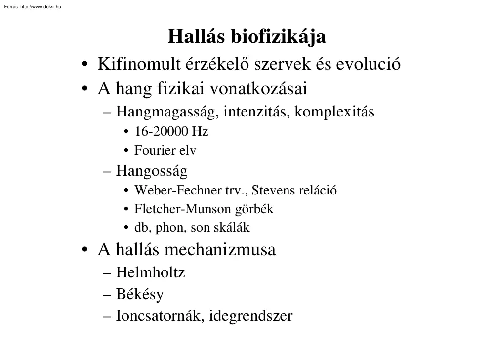 A hallás biofizikája