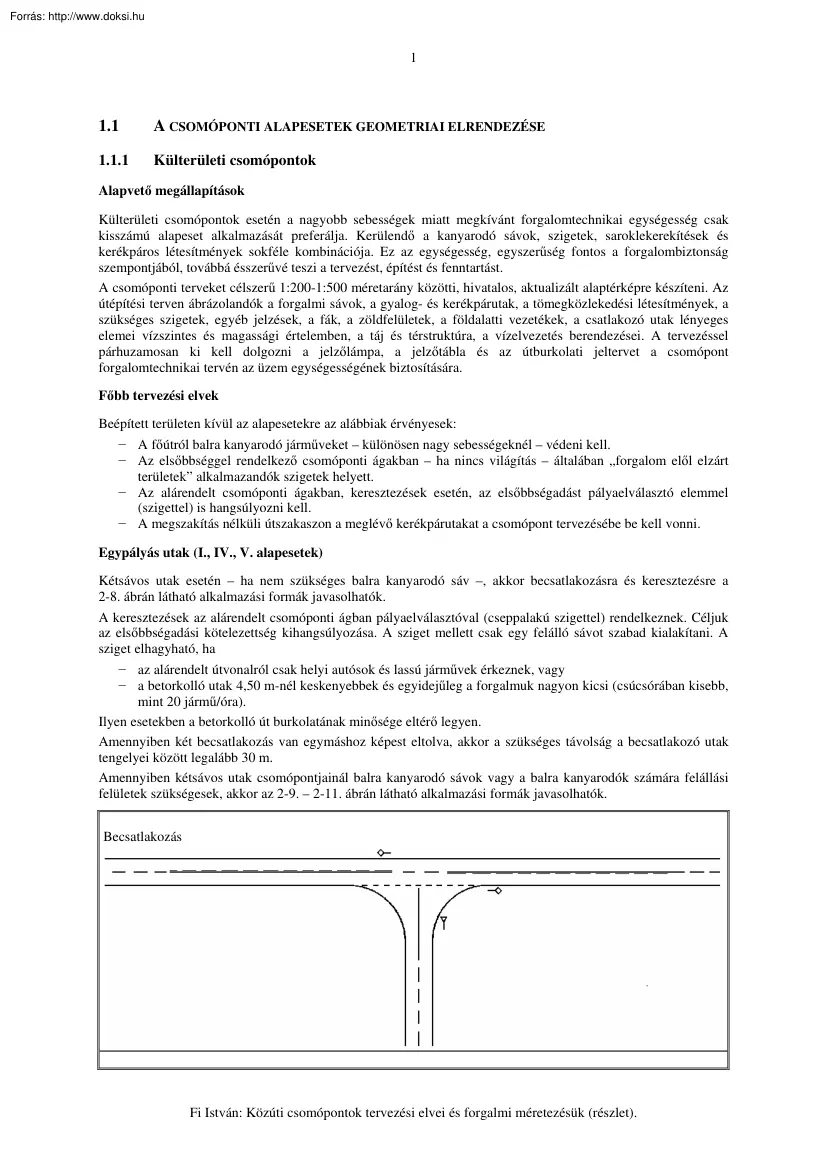 A csomóponti alapesetek geometriai elrendezése, úttervezés