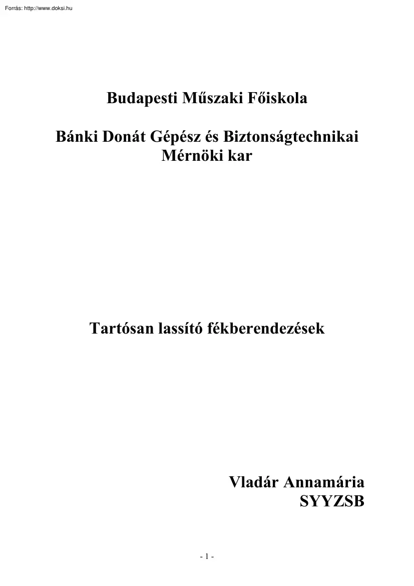 Vladár Annamária - Tartósan lassító fékberendezések