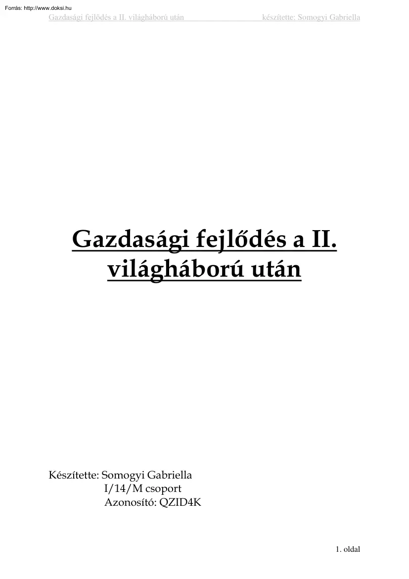 Somogyi Gabriella - Gazdasági fejlődés a II. világháború után