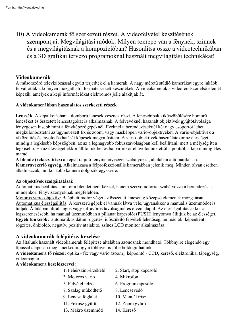 A videokamerák fő szerkezeti részei, a videofelvétel készítésének szempontjai