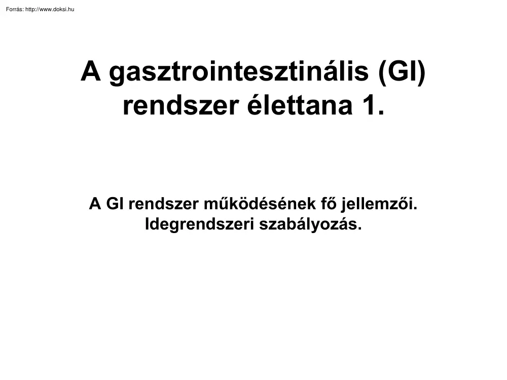 A gasztrointesztinális rendszer élettana 1