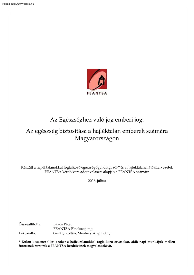 Bakos Péter - Az egészséghez való jog emberi jog, Az egészség biztosítása a hajléktalan