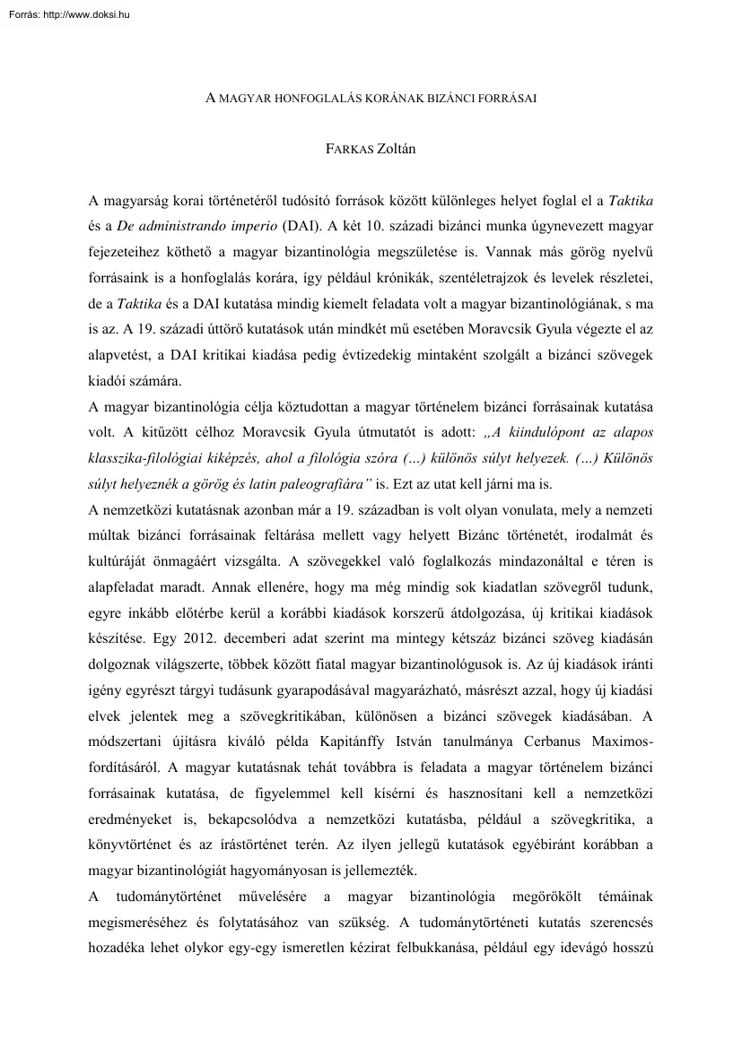 Farkas Zoltán - A magyar honfoglalás korának bizánci forrásai