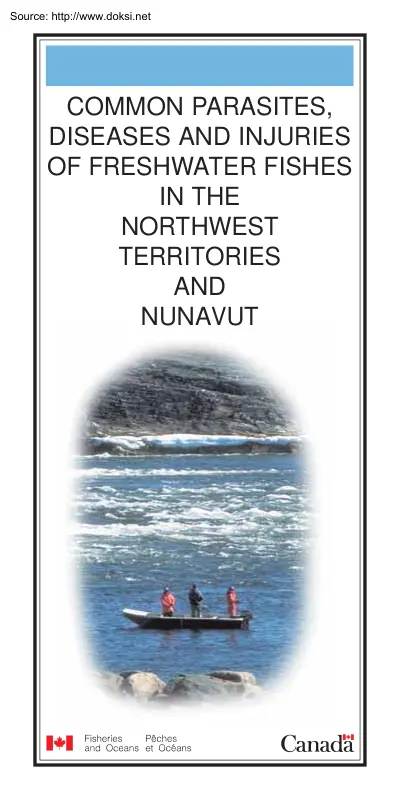 Common parasites, diseases and injuries of freshwater fishes in the northwest territories and