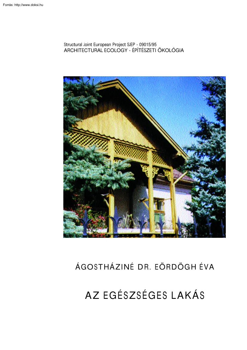 Ágostháziné Dr. Eördögh Éva - Az egészséges lakás