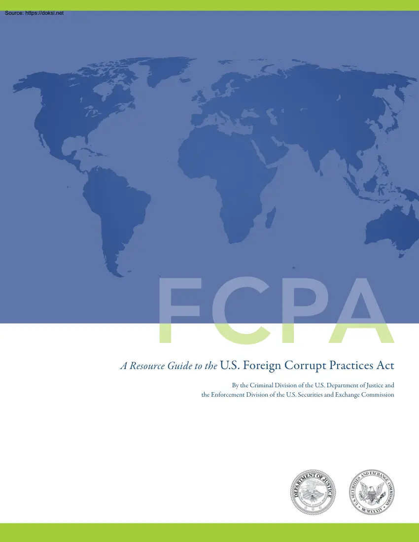 A Resource Guide to the U.S. Foreign Corrupt Practices Act, FCPA