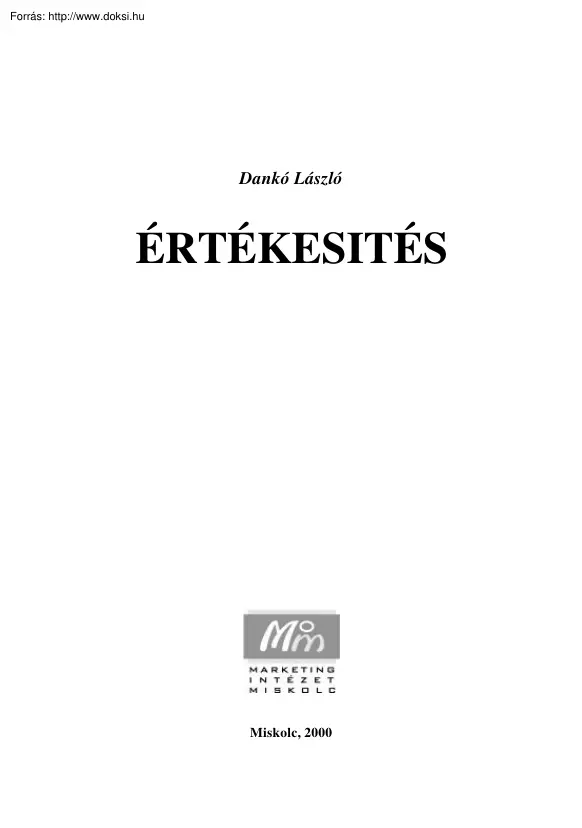 Dankó László - Értékesítés