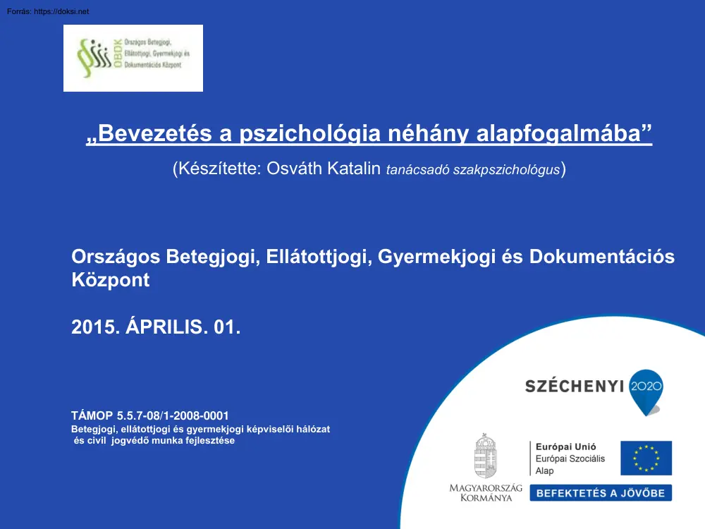 Osváth Katalin - Bevezetés a pszichológia néhány alapfogalmába