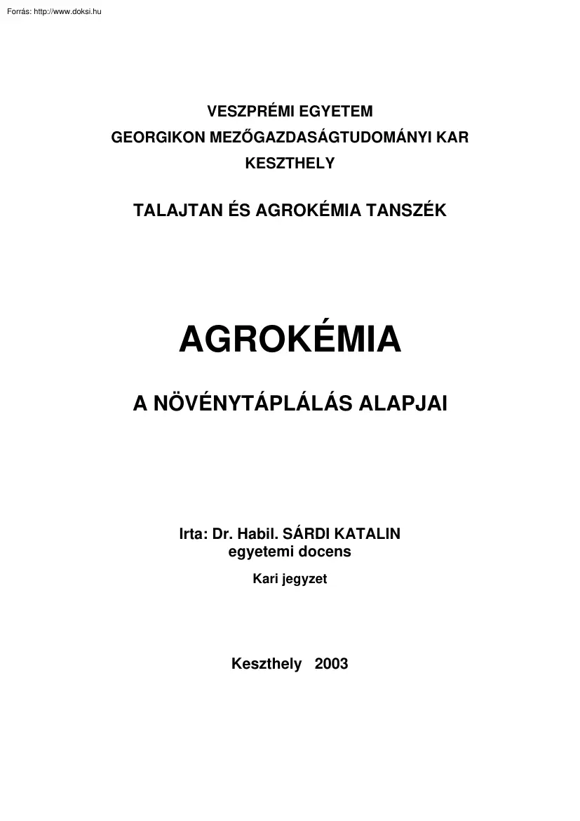 Dr. Sárdi Katalin - A növénytáplálás alapjai