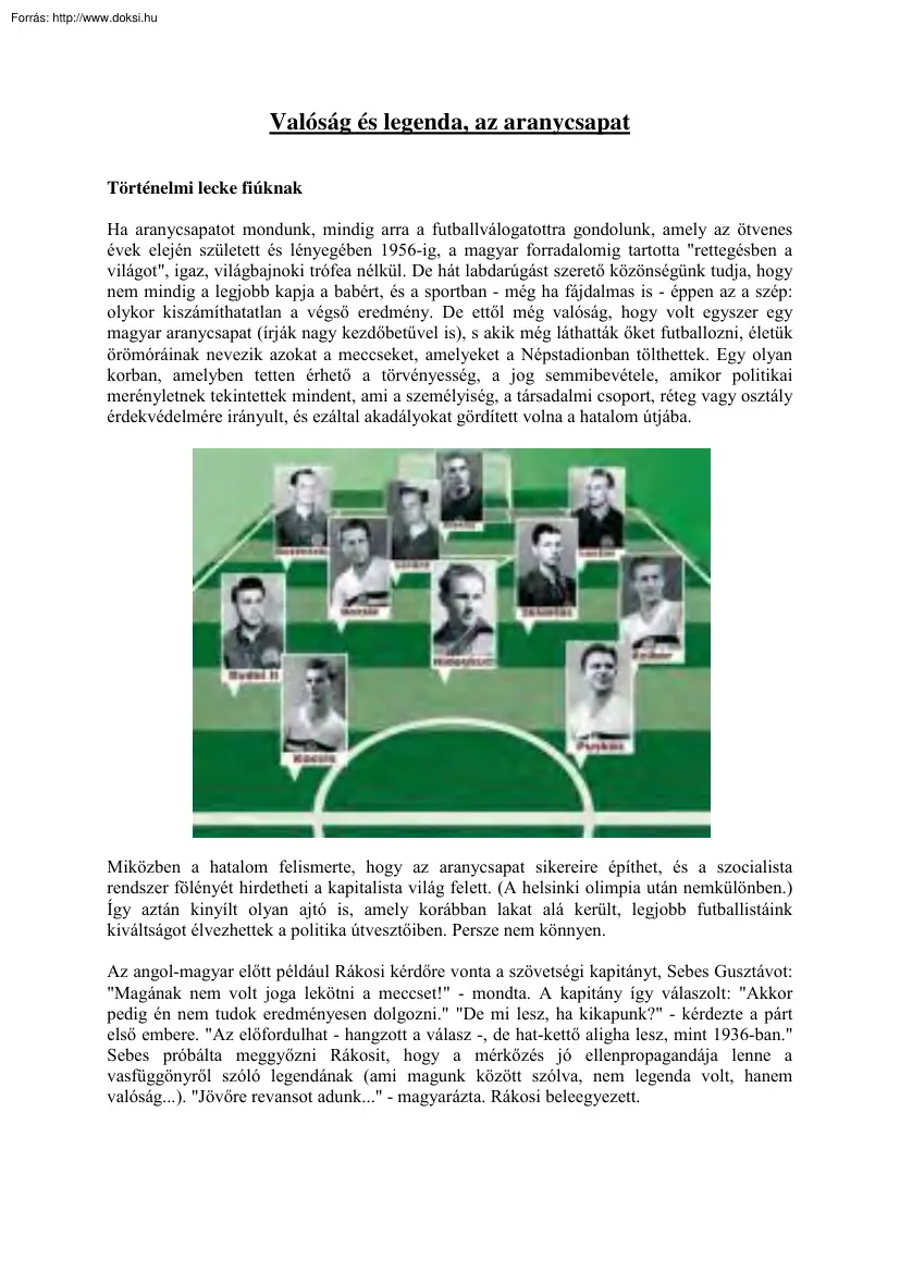 Valóság és legenda, az aranycsapat