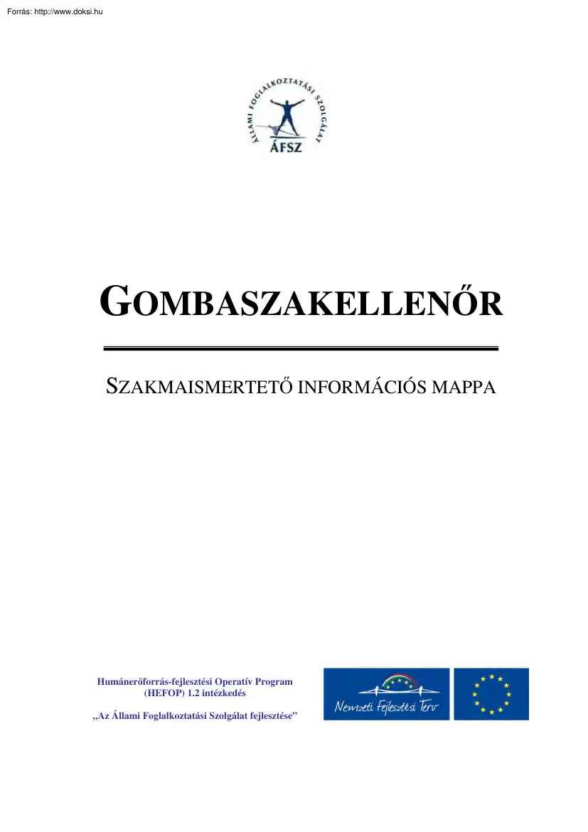 Gombaszakellenőr, szakmaismertető információs mappa