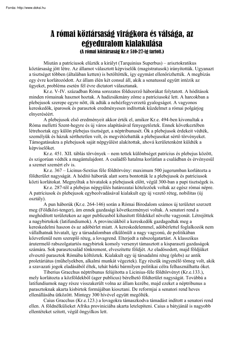A római köztársaság virágkora és válsága, az egyeduralom kialakulása