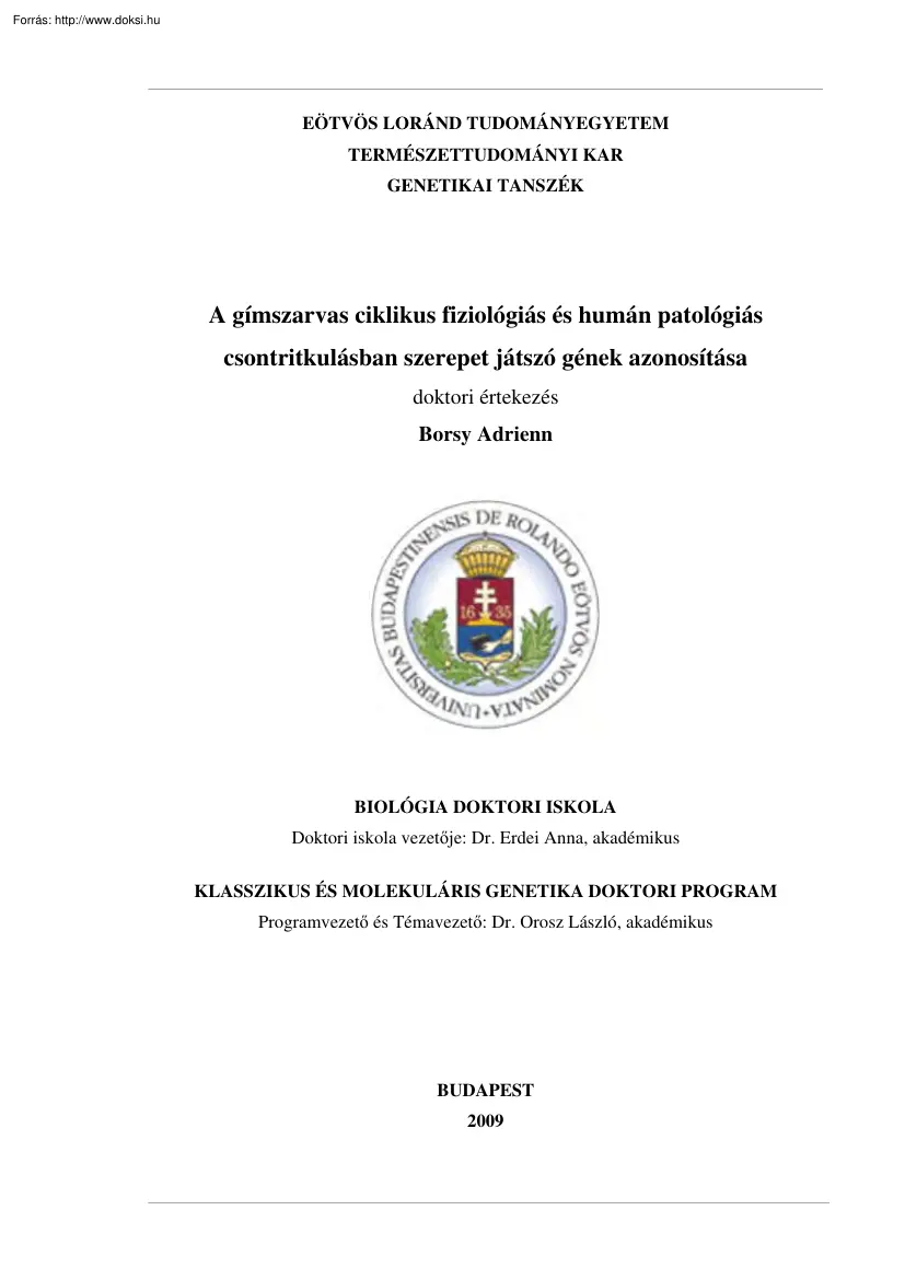 Borsy Adrienn - A gímszarvas ciklikus fiziológiás és humán patológiás csontritkulásban