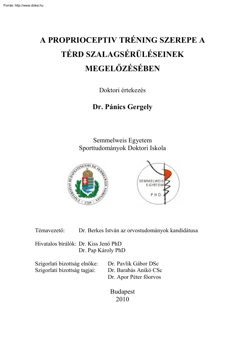 Dr. Pánics Gergely - A proprioceptiv tréning szerepe a térd szalagsérüléseinek