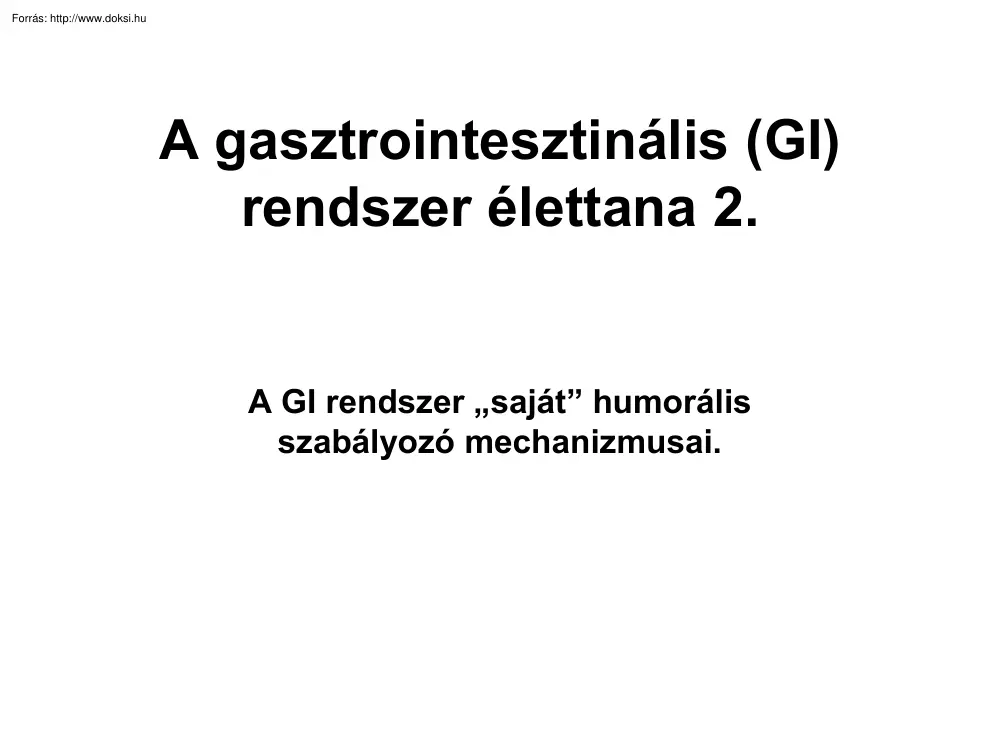 A gasztrointesztinális rendszer élettana 2