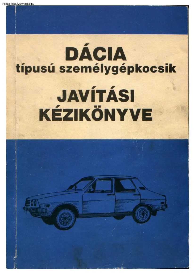 Dacia 1310 szerelési, javítási kézikönyv