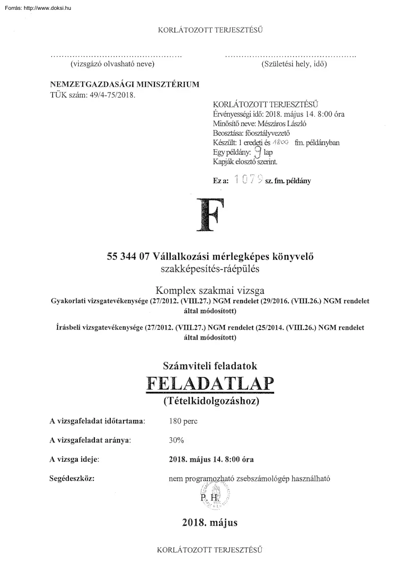 Vállalkozási mérlegképes könyvelő komplex szakmai vizsga feladatlap, 2018.05.14