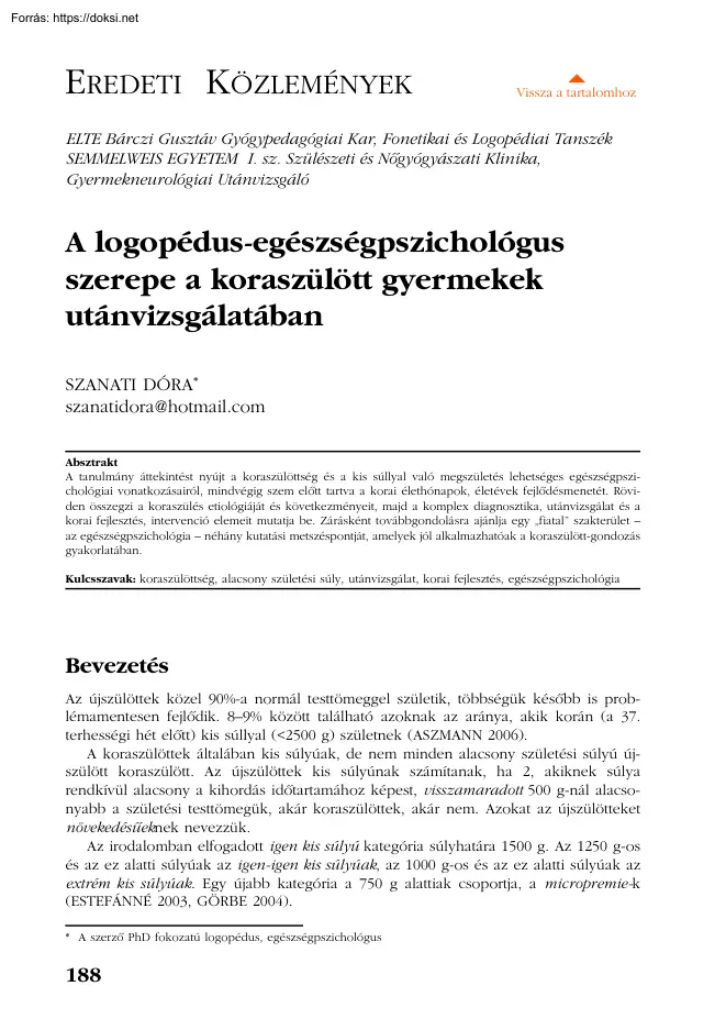 Szanati Dóra - A logopédus-egészségpszichológus szerepe a koraszülött gyermekek