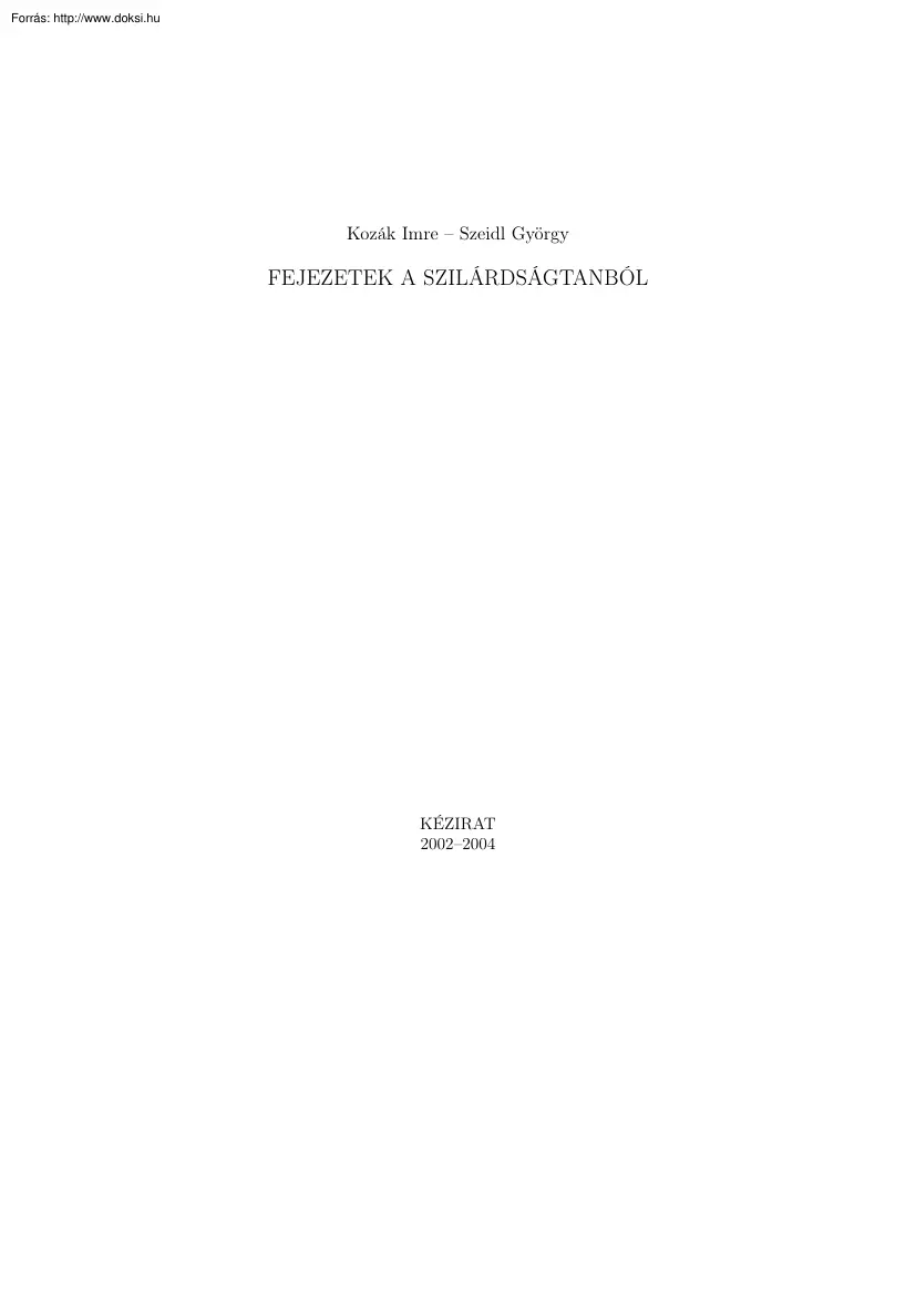 Kozák-Szeidl - Fejezetek a szilárdságtanból