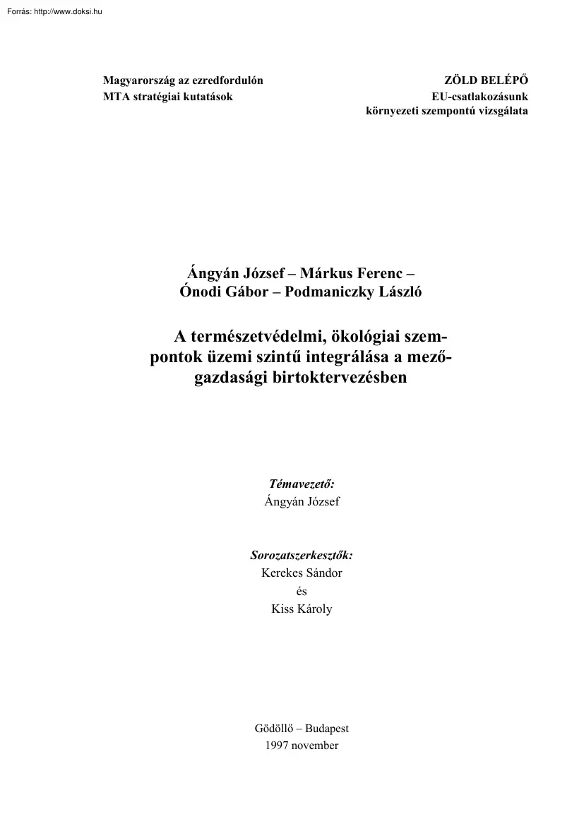 A természetvédelmi, ökológiai szempontok üzemi szintű integrálása a mezőgazdasági