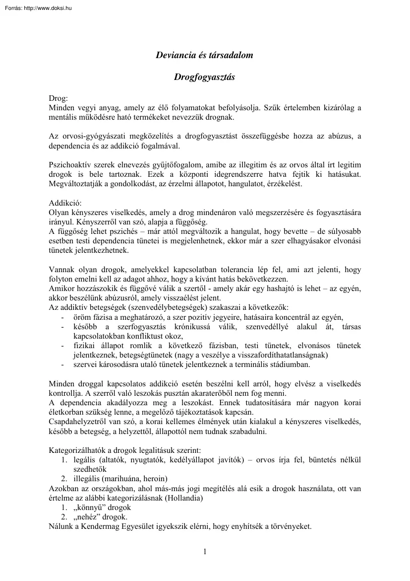 A deviáns viselkedés formái, a drogfogyasztás