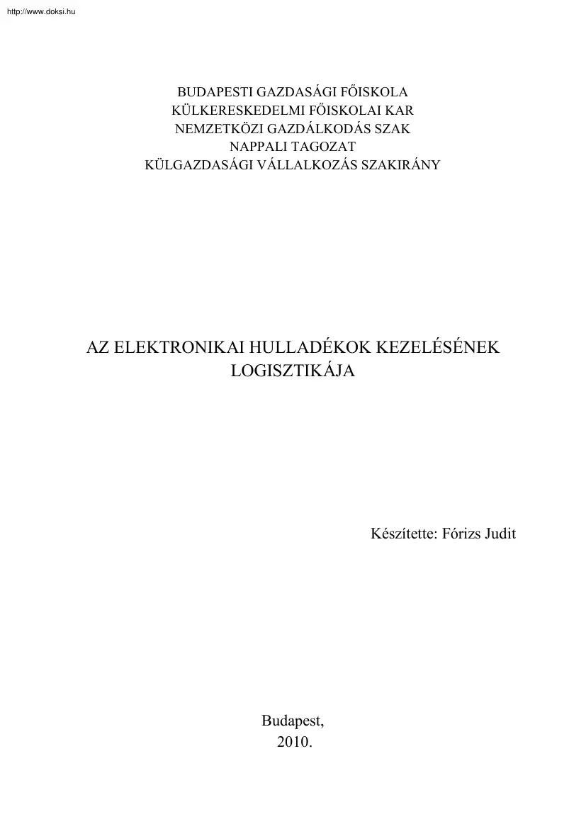 Fórizs Judit - Az elektronikai hulladékok kezelésének logisztikája
