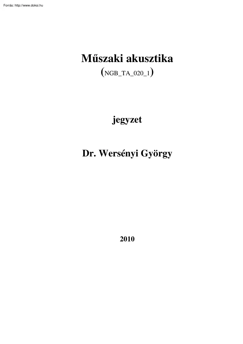 Dr. Wersényi György - Műszaki akusztika