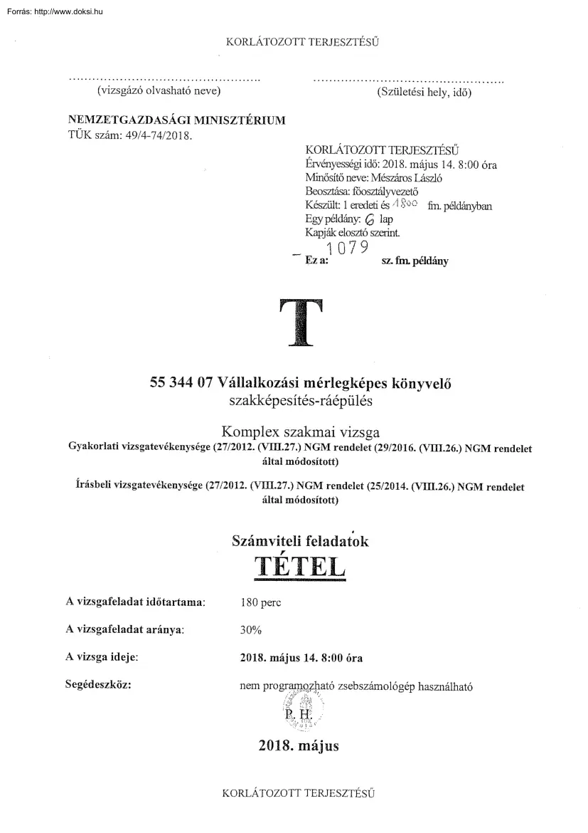 Vállalkozási mérlegképes könyvelő komplex szakmai vizsga tétel, 2018.05.14